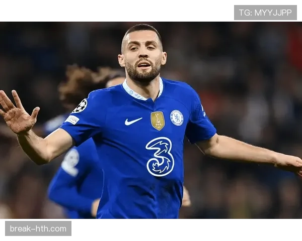 科瓦契奇近期比赛表现稳健,中场控制与传球效率持续提升 科瓦契奇近期比赛表现稳健,中场控制与传球效率持续提升